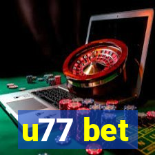 u77 bet